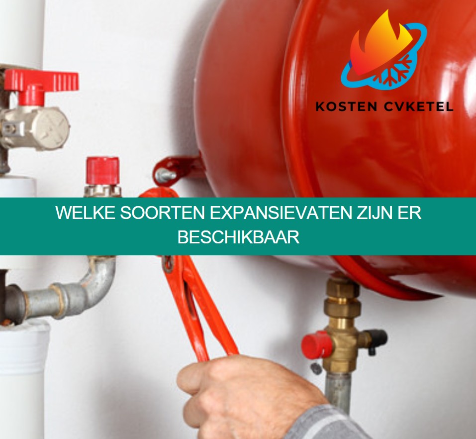 Welke soorten expansievaten zijn er beschikbaar